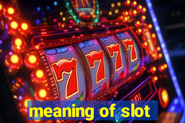 meaning of slot