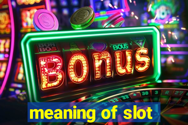 meaning of slot