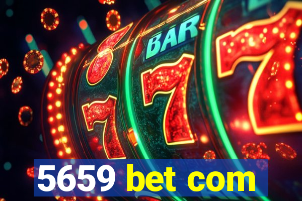 5659 bet com