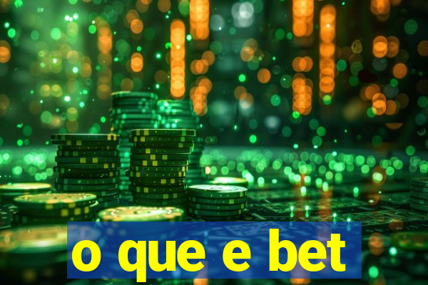 o que e bet