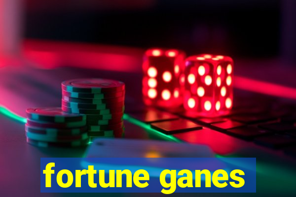 fortune ganes