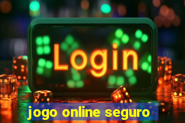 jogo online seguro