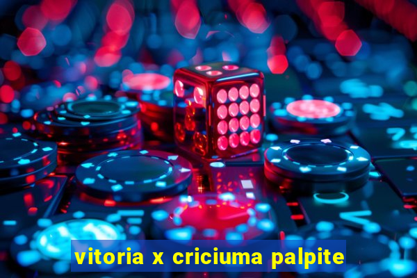 vitoria x criciuma palpite