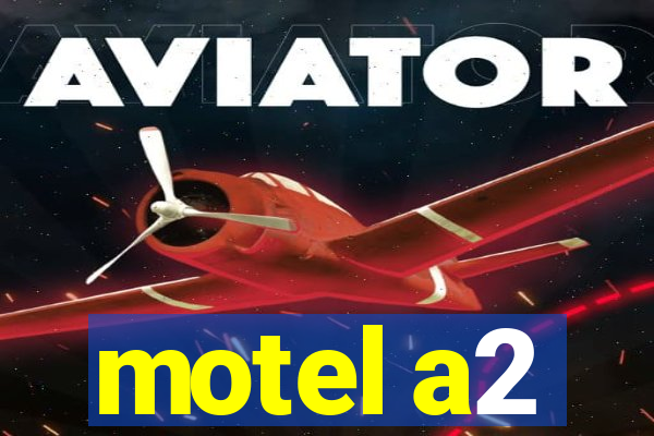 motel a2