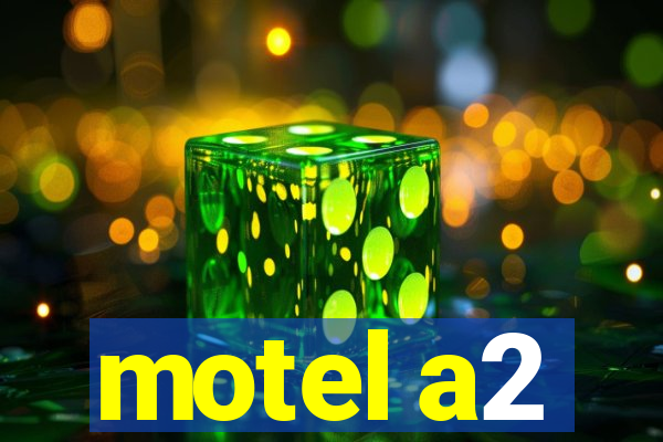 motel a2