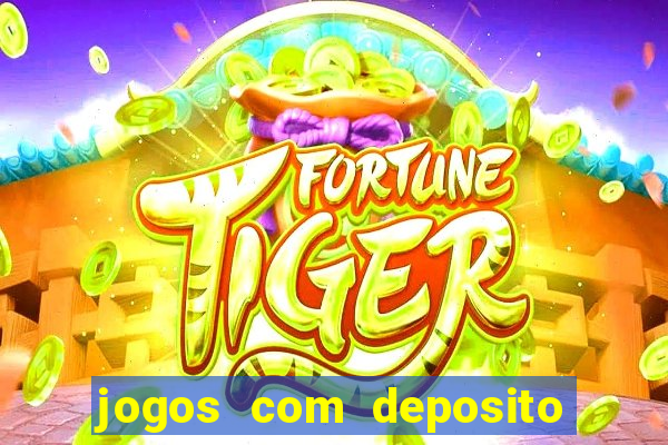 jogos com deposito de 5