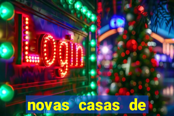 novas casas de apostas com b么nus