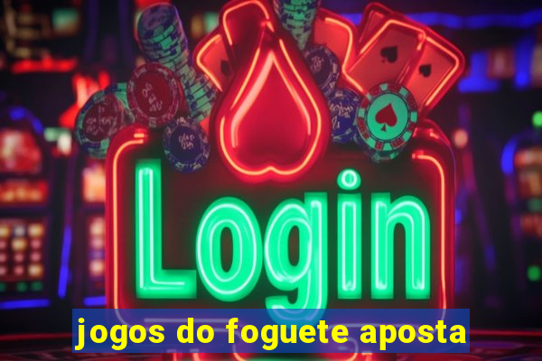 jogos do foguete aposta