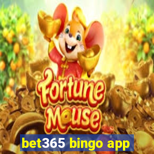 bet365 bingo app