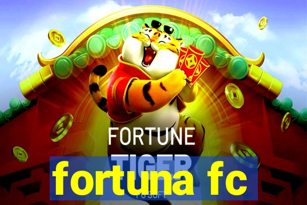 fortuna fc