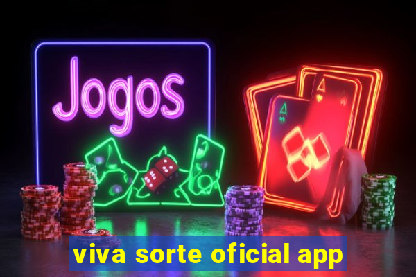 viva sorte oficial app