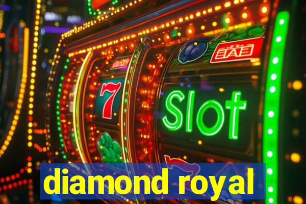 diamond royal