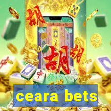 ceara bets