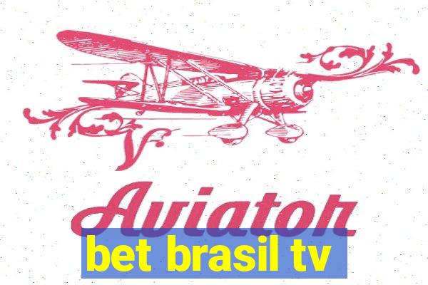 bet brasil tv