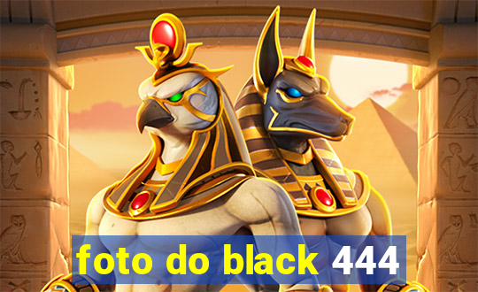 foto do black 444