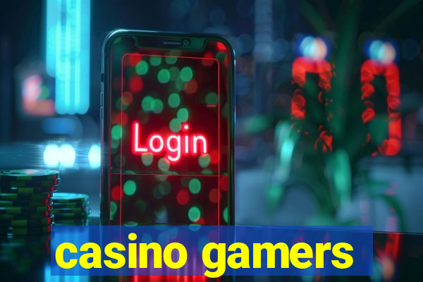 casino gamers