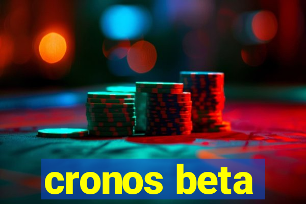 cronos beta