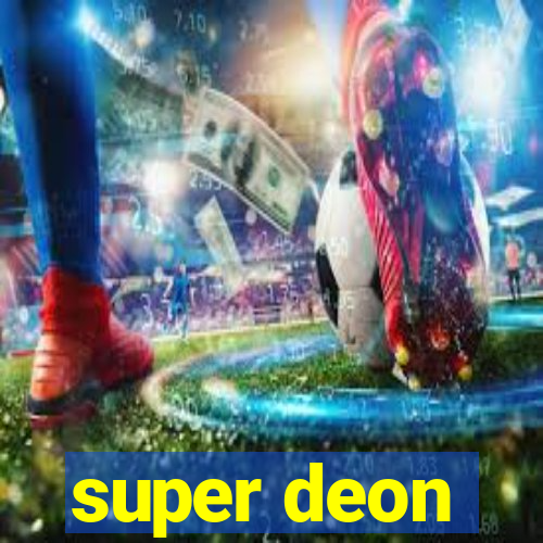 super deon