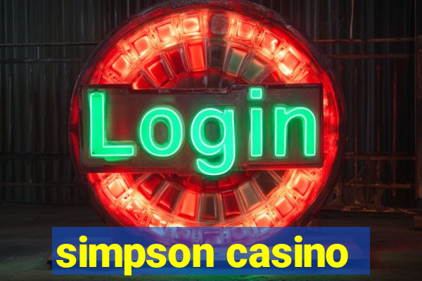 simpson casino