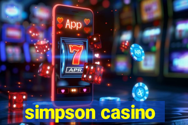 simpson casino