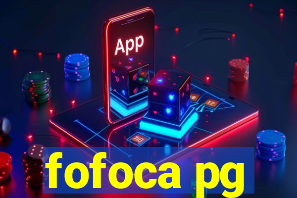 fofoca pg