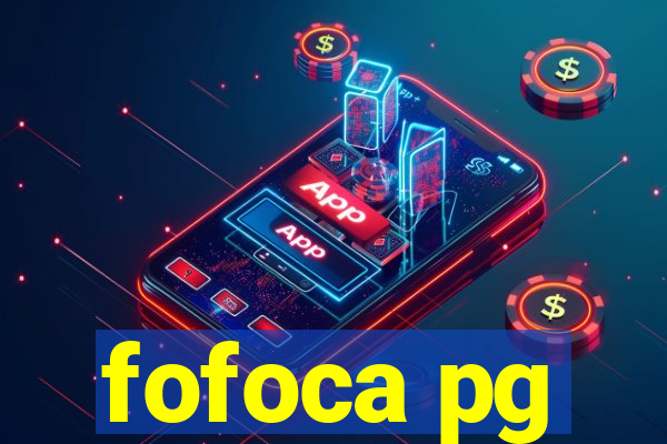 fofoca pg