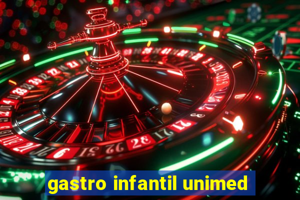 gastro infantil unimed