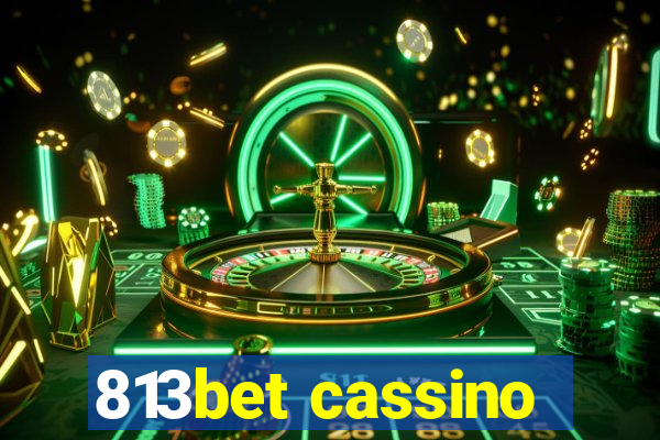 813bet cassino