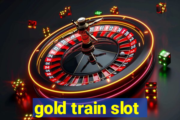 gold train slot