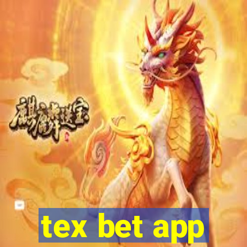 tex bet app