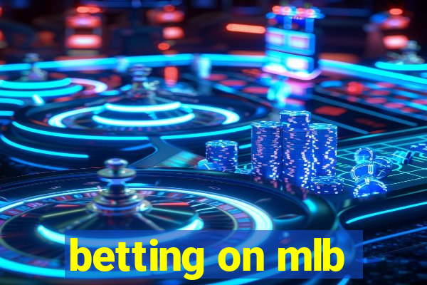 betting on mlb