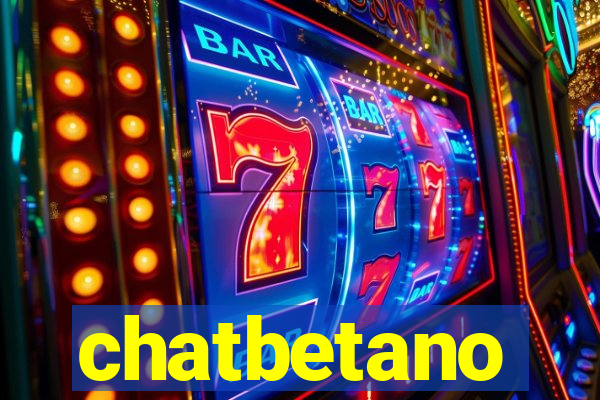 chatbetano