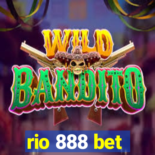 rio 888 bet