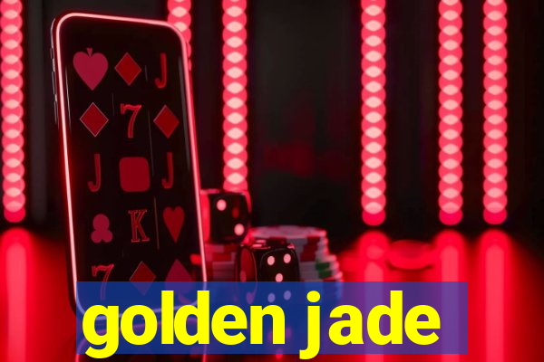 golden jade