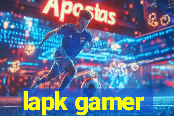 lapk gamer