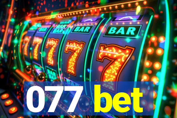 077 bet