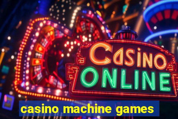 casino machine games