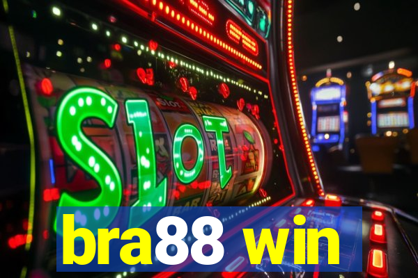 bra88 win