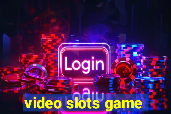 video slots game