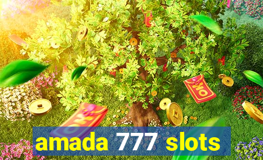 amada 777 slots