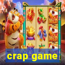 crap game