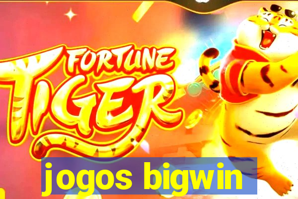 jogos bigwin