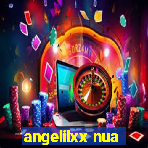 angelilxx nua