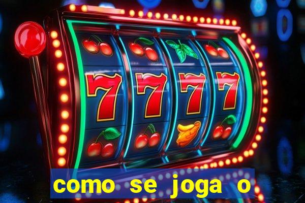 como se joga o fortune tiger