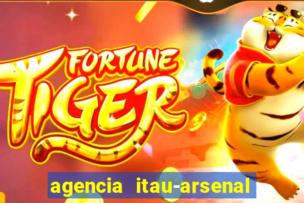 agencia itau-arsenal de marinha