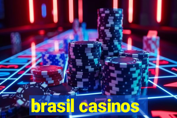 brasil casinos