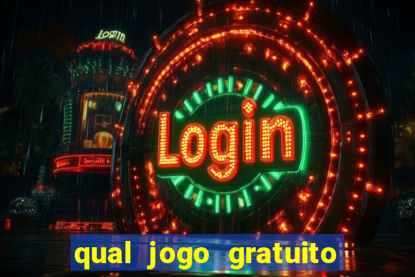 qual jogo gratuito que ganha dinheiro