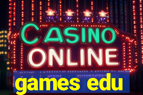 games edu