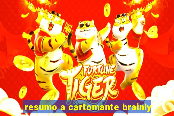 resumo a cartomante brainly