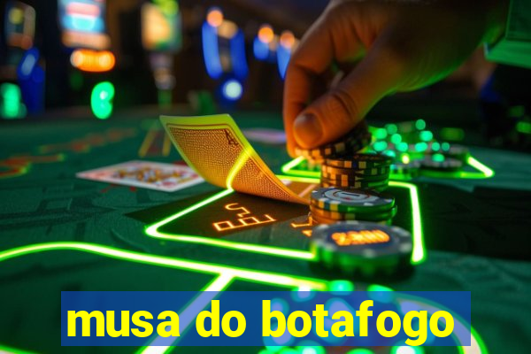 musa do botafogo